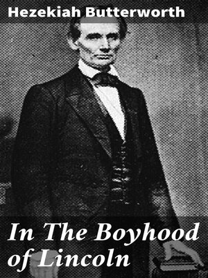 cover image of In the Boyhood of Lincoln